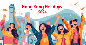 List of Hong Kong General Holidays for 2024 Hong Kong Holidays for 2024