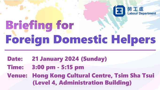 Employment Briefing for Foreign Domestic Helpers Employment Briefing for Foreign Domestic Helpers