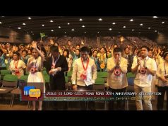 Thousands celebrate Jesus is Lord JIL Hong Kong 30th Anniversary