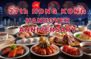 Celebrate Hong Kong’s 27th Handover Anniversary with more than 2,000 Restaurants Providing Delicious Discounts 27th HONG KONG HANDOVER ANNIVERSARY