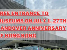 Hong Kong Cultural Hub Offers Free Entry to Museum To Mark Handover Anniversary FREE ENTRANCE TO MUSEUMS ON JULY 1, 27TH HANDOVER ANNIVERSARY OF HONG KONG