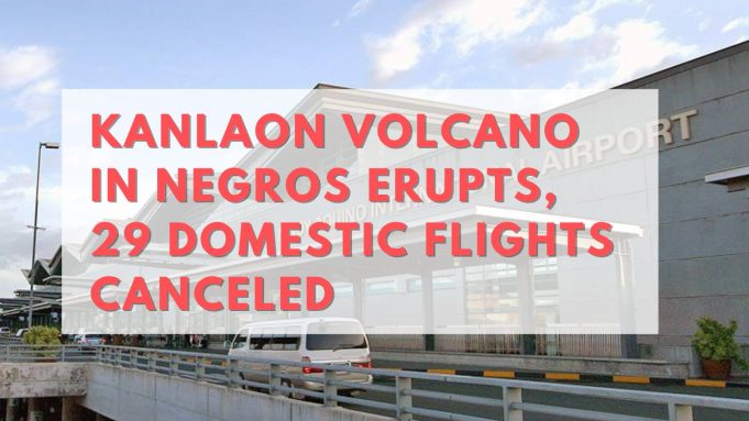 Kanlaon Volcano Erupts, 29 domestic flights canceled Kanlaon Volcano in Negros Erupts, 29 domestic flights canceled