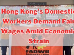 Hong Kong’s Domestic Workers Demand Fair Wages Amid Economic Strain Hong Kong’s Domestic Workers Demand Fair Wages Amid Economic Strain