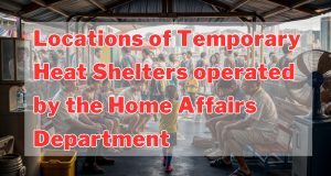 Home Affairs Department opens temporary heat shelters Locations of Temporary Heat Shelters operated by the Home Affairs Department