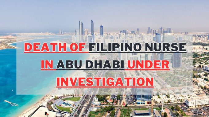 Mysterious Death of Filipino Nurse in Abu Dhabi Sparks Probe, Family Demands Answers Death Of Filipino Nurse In Abu Dhabi Under Investigation