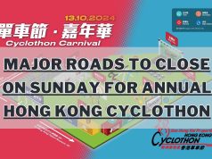 Major Roads To Close On Sunday For Annual Hong Kong Cyclothon Major Roads To Close On Sunday For Annual Hong Kong Cyclothon