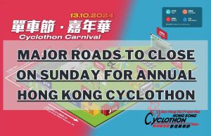 Major Roads To Close On Sunday For Annual Hong Kong Cyclothon Major Roads To Close On Sunday For Annual Hong Kong Cyclothon
