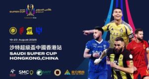 Ronaldo, Benzema to Clash as Hong Kong Hosts Historic Saudi Super Cup Saudi Super Cup tickets for sale