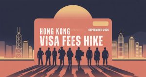 Hong Kong Visa Fees Surge Up to 51% from September 2025, Adding Costs for both Foreign Workers and Visitors