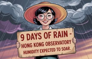 Hong Kong braces for 9 days of rain, soaring humidity 9 days of rain - HKO