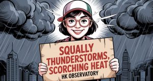 Hong Kong Braces for Scorching Heat, Storms as Tropical Cyclone Jangmi Tracks Toward Ryukyus Squally Thunderstorms, Scorching Heat