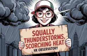 Hong Kong Braces for Scorching Heat, Storms as Tropical Cyclone Jangmi Tracks Toward Ryukyus Squally Thunderstorms, Scorching Heat