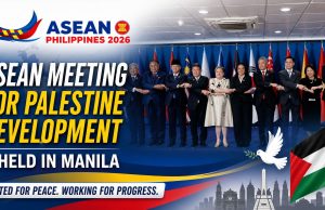 Manila Hosts Forum on Regional Cooperation for Palestine Development ASEAN Meeting for Palestine Develoment
