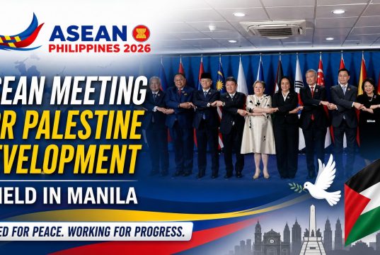 Manila Hosts Forum on Regional Cooperation for Palestine Development ASEAN Meeting for Palestine Develoment