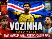 Cabo Verde’s Breathtaking World Cup Journey and the Legend of Vozinha Cabo Verde's Breathtaking World Cup Journey