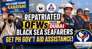 Repatriated OFWs from Dubai, Black Sea seafarers get gov’t aid assistance Repatriated OFWs from Dubai, Black Sea seafarers