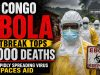 Congo Ebola Outbreak Tops 2,000 Deaths as Rapidly Spreading Virus Outpaces Aid Congo Ebola Outbreak Tops 2,000 Deaths as Rapidly Spreading Virus Outpaces Aid