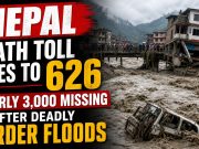 Nepal death toll rises to 626 as rescuers search for nearly 3,000 missing after border floods Nepal death toll rises to 626, nearly 3,000 missing