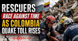 Rescuers Dig Through Rubble in Colombia as Death Toll From Powerful Earthquake Passes 160 Rescuers Race against time as Colombia quake toll rises