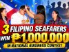 3 Filipino Seafarers Win 1 Million Pesos in National Business Contest 3 Filipino Seafarers Win 1 Million Pesos in National Business Contest