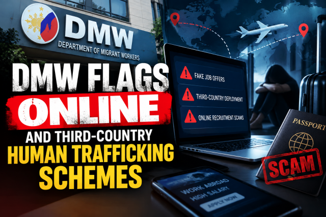 DMW Flags Online and Third-Country Human Trafficking Schemes
