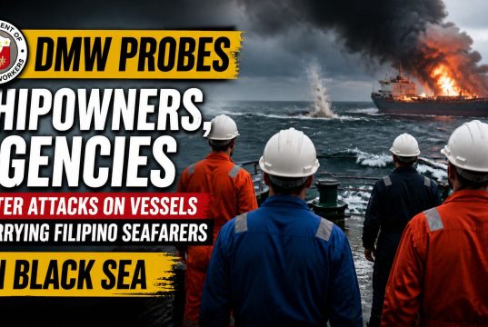DMW Probes Shipowners, Agencies After Attacks on Vessels Carrying Filipino Seafarers Department of Migrant Workers Probes Shipowners, Agencies After Attacks