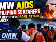 DMW aids 25 Filipino seafarers after reported drone attack on tanker DMW aids 25 Filipino seafarers after reported drone attack on tanker