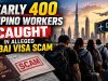 Nearly 400 Filipino workers caught in alleged Dubai visa scam, official says Nearly 400 Filipino workers caught in alleged Dubai visa scam