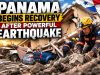 Panama begins recovery efforts in the wake of powerful earthquake Panama begins recovery efforts in the wake of powerful earthquake