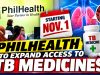 PhilHealth to expand access to TB medicines starting Nov. 1 PhilHealth to expand access to TB