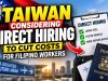 Taiwan considering direct hiring to cut costs for Filipino workers Taiwan considering direct hiring to cut costs for Filipino workers